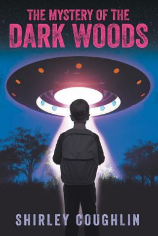 Könyv Mystery of the Dark Woods Shirley Coughlin