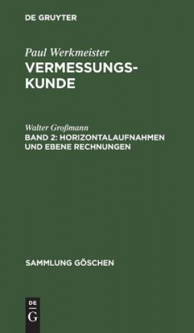 Kniha Horizontalaufnahmen und ebene Rechnungen Paul Werkmeister