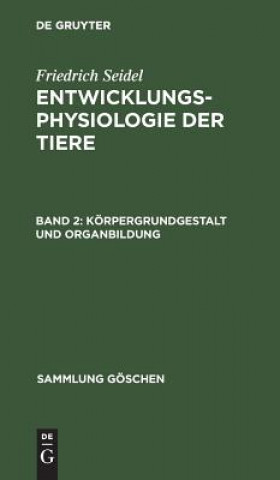 Książka Koerpergrundgestalt und Organbildung Friedrich Seidel