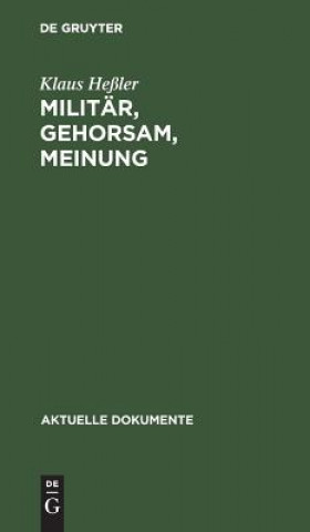 Kniha Militar, Gehorsam, Meinung Klaus Heßler