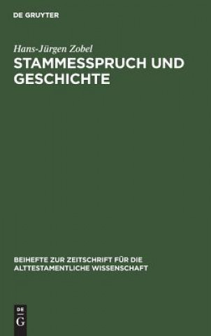 Könyv Stammesspruch Und Geschichte Hans-Jürgen Zobel