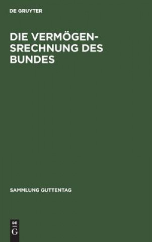 Knjiga Vermoegensrechnung des Bundes Degruyter