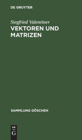 Buch Vektoren und Matrizen Siegfried Valentiner
