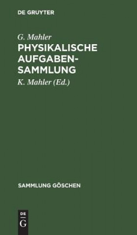 Carte Physikalische Aufgabensammlung G. Mahler