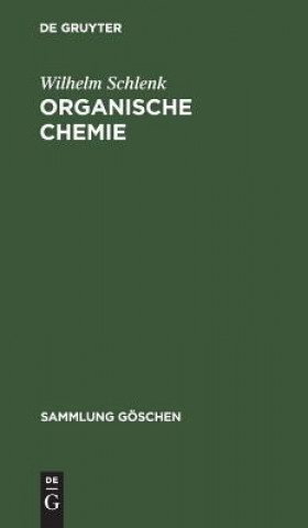 Buch Organische Chemie Wilhelm Schlenk