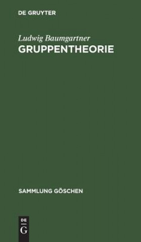 Könyv Gruppentheorie Ludwig Baumgartner