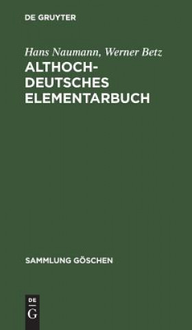Carte Althochdeutsches Elementarbuch Hans Naumann