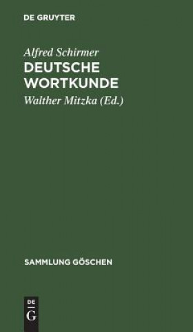 Knjiga Deutsche Wortkunde Alfred Schirmer