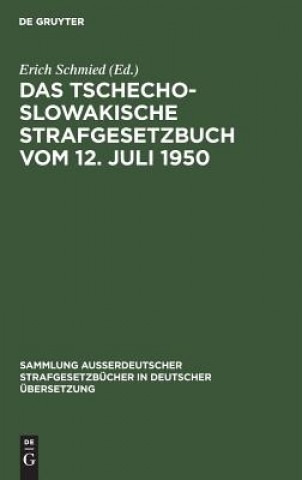 Kniha tschechoslowakische Strafgesetzbuch vom 12. Juli 1950 Erich Schmied