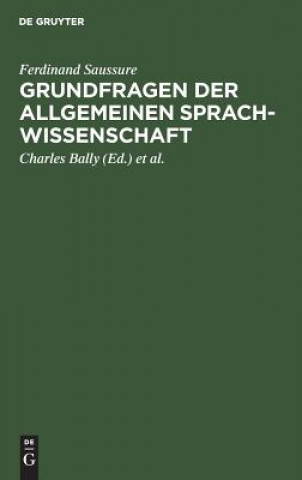 Knjiga Grundfragen der allgemeinen Sprachwissenschaft Ferdinand Saussure
