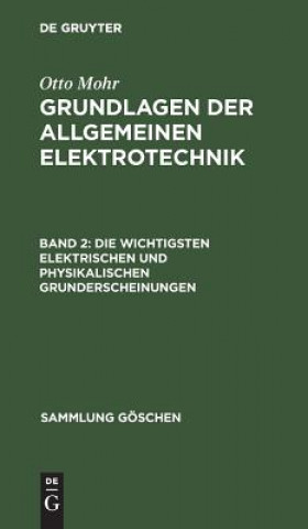 Książka wichtigsten elektrischen und physikalischen Grunderscheinungen Otto Mohr