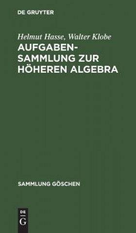 Книга Aufgabensammlung Zur Hoeheren Algebra Helmut Hasse