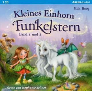 Аудио Kleines Einhorn Funkelstern (Band 1 und 2) Mila Berg