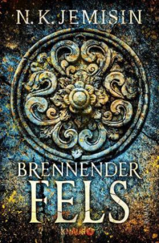 Kniha Brennender Fels N. K. Jemisin