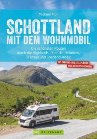 Kniha Schottland mit dem Wohnmobil Michael Moll