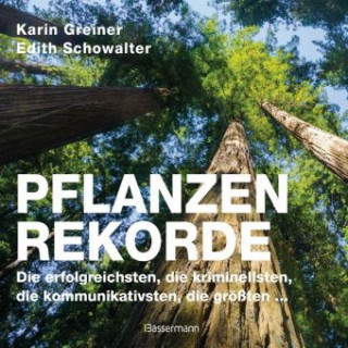 Kniha Pflanzenrekorde Karin Greiner