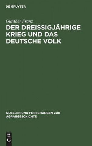 Kniha Dreissigjahrige Krieg Und Das Deutsche Volk Günther Franz