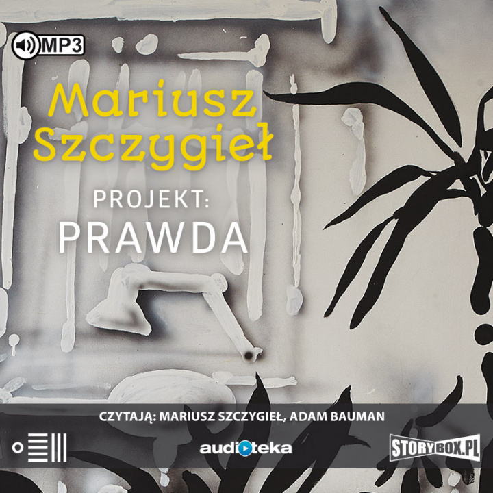 Audio Projekt: Prawda Szczygieł Mariusz