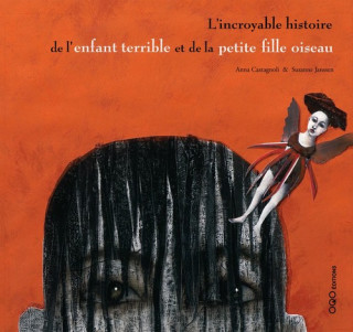 Libro L'incroyable histoire de l'enfant terrible... ANNA CASTAGNOLI