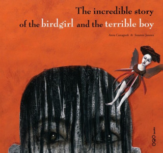 Kniha The incredible story of the terrible boy ANNA CASTAGNOLI