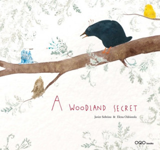 Könyv A woodland secret JAVIER SOBRINO