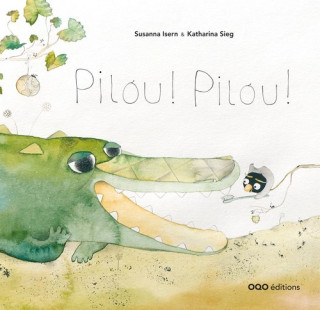 Libro Pilou ! Pilou ! SUSANA ISERN