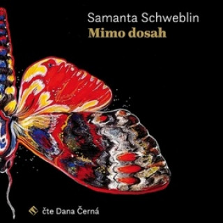Аудио Mimo dosah Samanta Schweblin