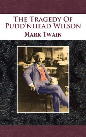 Carte Tragedy Of Pudd'nhead Wilson Mark Twain