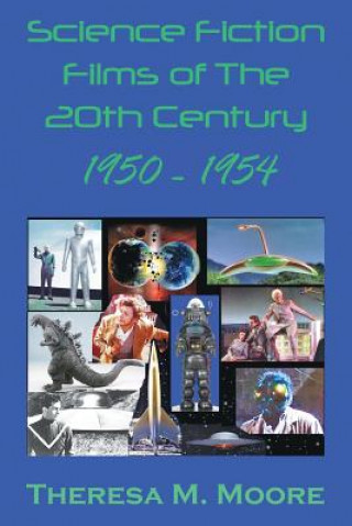 Könyv Science Fiction Films of The 20th Century Theresa M. Moore