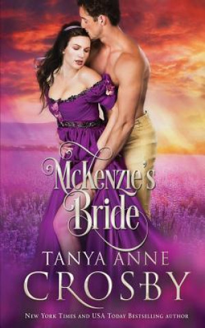 Книга McKenzie's Bride Tanya Anne Crosby