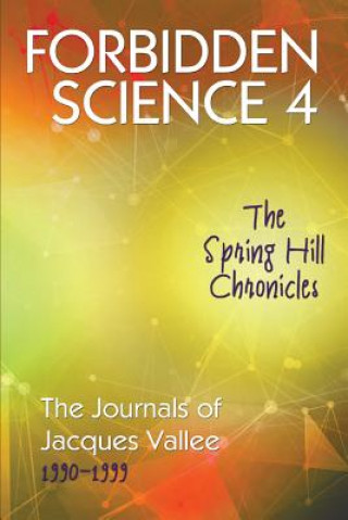 Knjiga Forbidden Science 4 Jacques Vallee