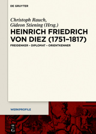 Knjiga Heinrich Friedrich Von Diez (1751-1817) Christoph Rauch