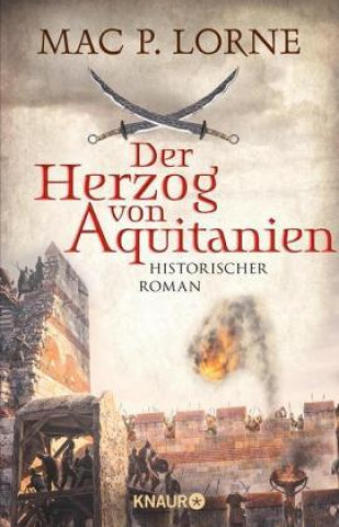 Книга Der Herzog von Aquitanien Mac P. Lorne