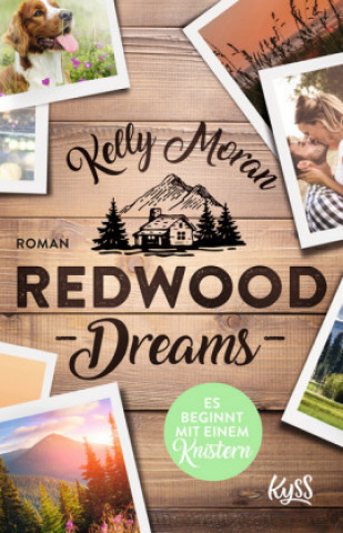 Kniha Redwood Dreams - Es beginnt mit einem Knistern Kelly Moran