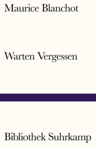 Buch Warten Vergessen Maurice Blanchot
