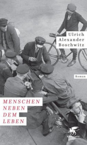 Kniha Menschen neben dem Leben Ulrich Alexander Boschwitz