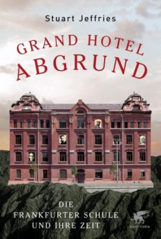 Książka Grand Hotel Abgrund Stuart Jeffries