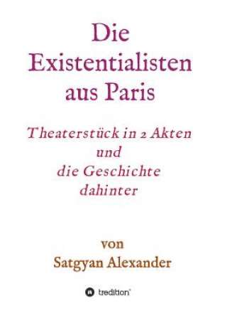 Carte Die Existentialisten aus Paris Satgyan Alexander