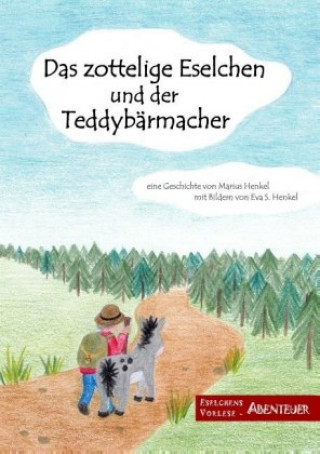 Livro Das zottelige Eselchen und der Teddybärmacher Marius Henkel