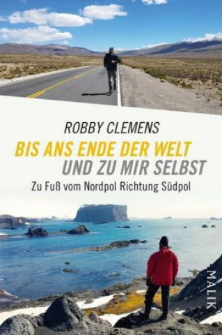 Kniha Bis ans Ende der Welt und zu mir selbst Robby Clemens