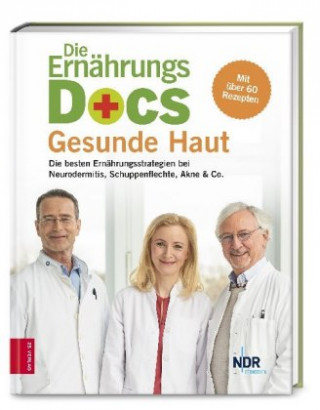 Kniha Die Ernährungs-Docs - Gesunde Haut Anne Fleck