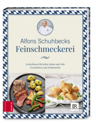 Kniha Schuhbecks Feinschmeckerei Alfons Schuhbeck