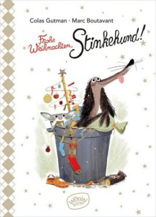 Kniha Frohe Weihnachten, Stinkehund! Colas Gutman