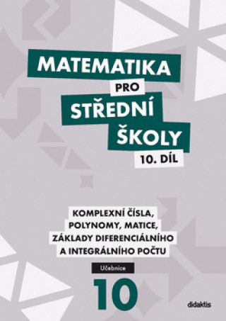 Kniha Matematika pro střední školy 10. díl Učebnice Václav Zemek