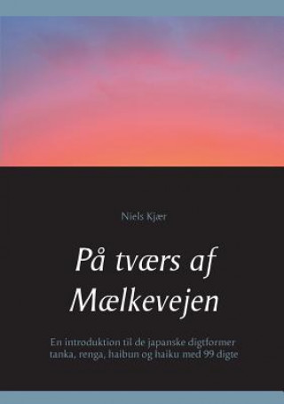 Buch Pa tvaers af Maelkevejen Niels Kj?r