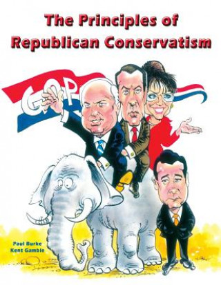 Kniha The Principles of Republican Conservatism Paul Burke