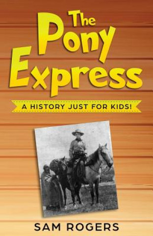 Knjiga Pony Express Sam Rogers