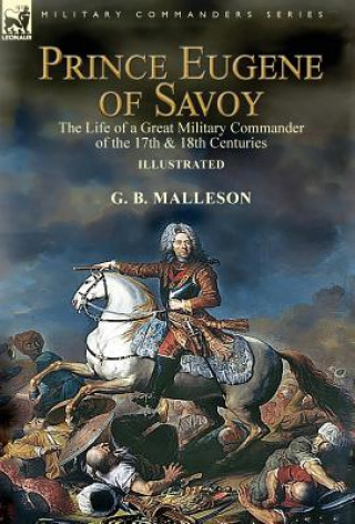 Carte Prince Eugene of Savoy G. B. Malleson