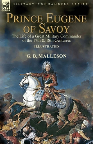 Carte Prince Eugene of Savoy G. B. Malleson