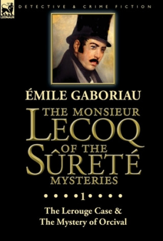 Книга Monsieur Lecoq of the Surete Mysteries Émile Gaboriau